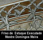 Friso Estuque - Mestre Estucador Domingos Meira de Afife